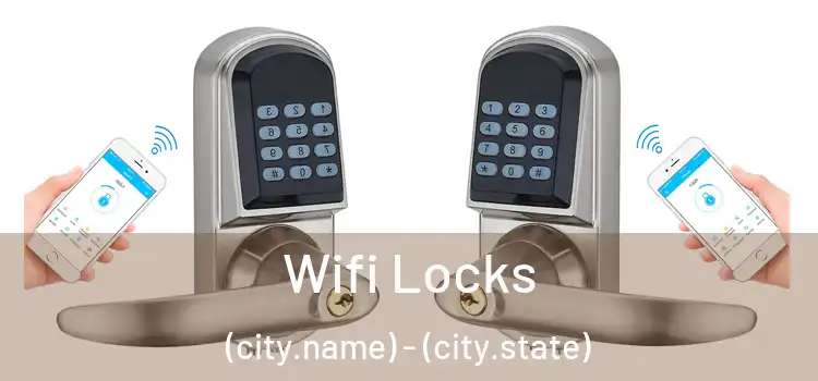  Wifi Locks (city.name) - (city.state)